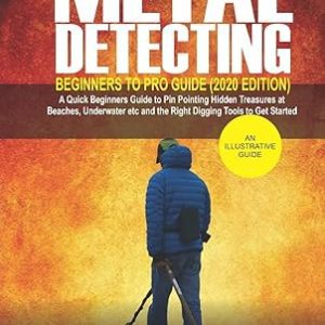 Metal Detecting Beginners To Pro Guide Image